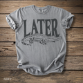 Later Gator T‑Shirt — Graphic Crocodile Tee with 'LATER' Text