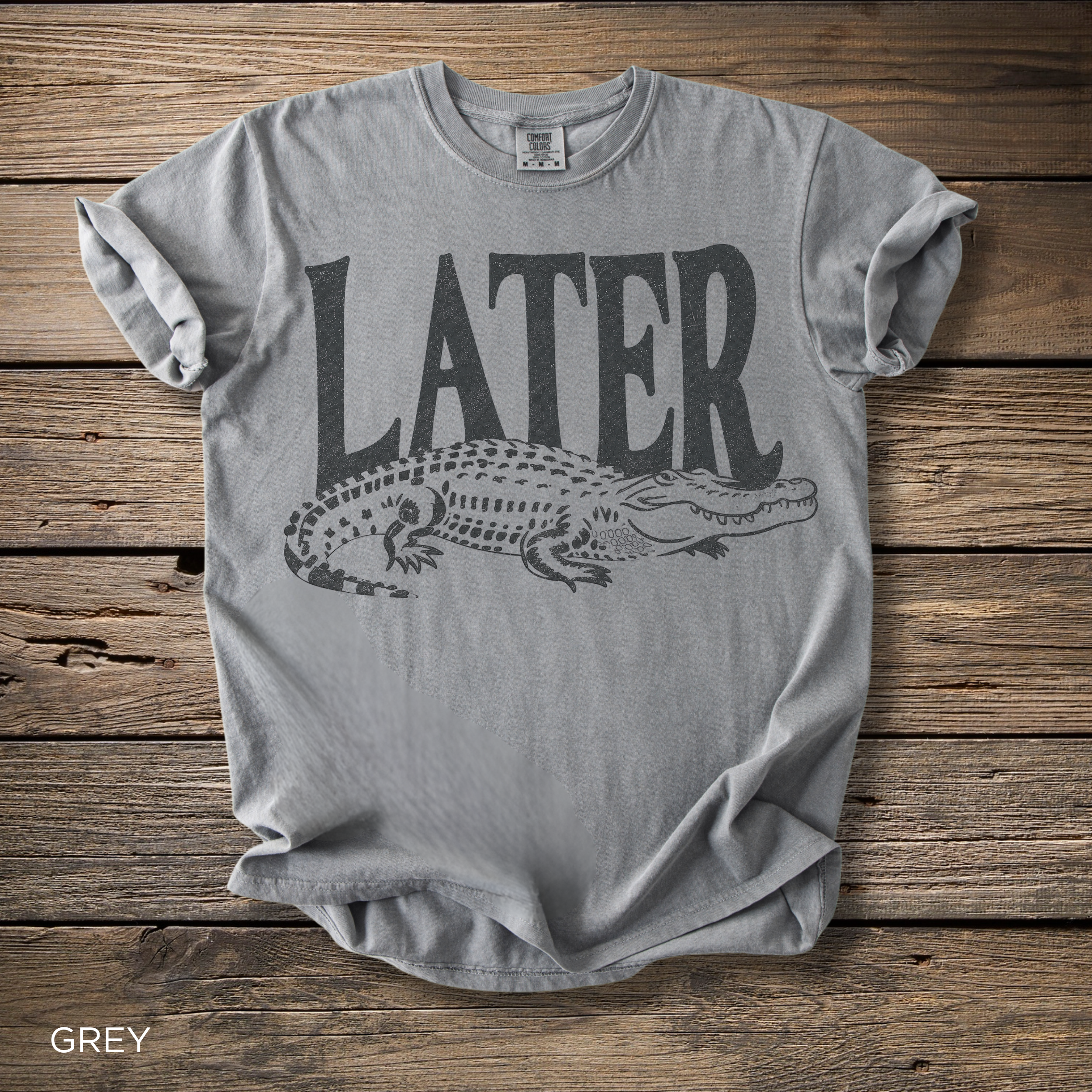 Later Gator T‑Shirt — Graphic Crocodile Tee with 'LATER' Text